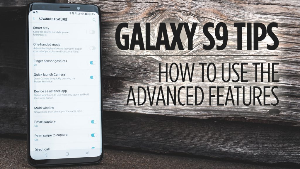 Samsung Galaxy S9 Tips - How to Use the Advanced Features