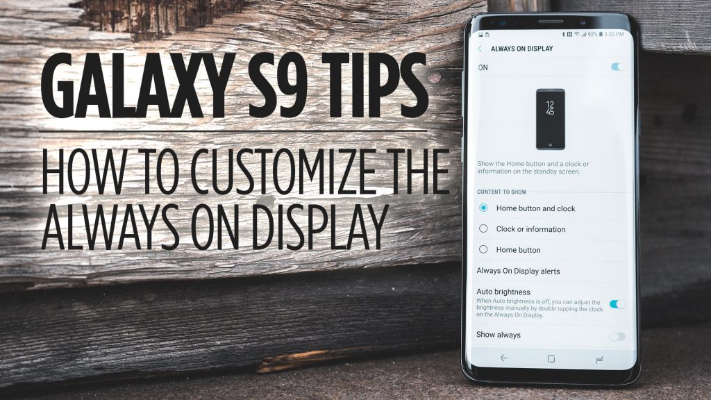 Samsung Galaxy S9 Tips - How to Customize the Always On Display